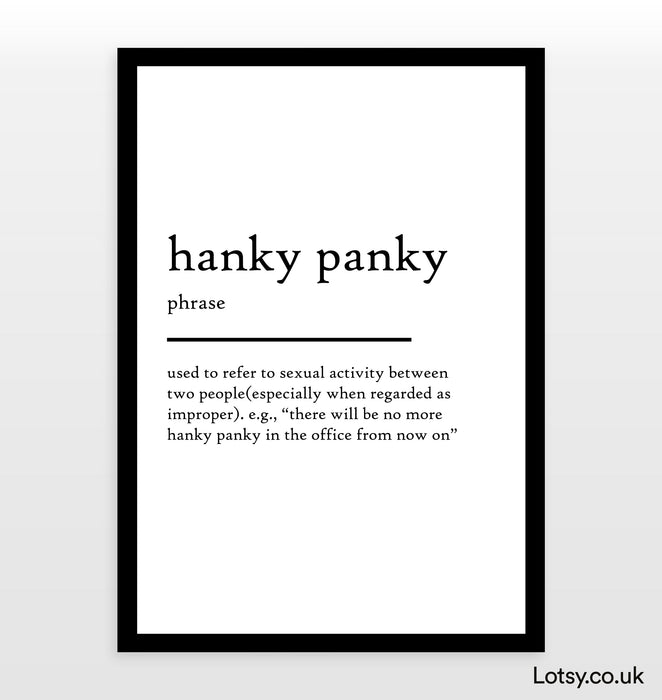 Hanky Panky - Definition Print