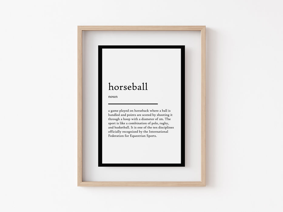 Horseball - Definition Print