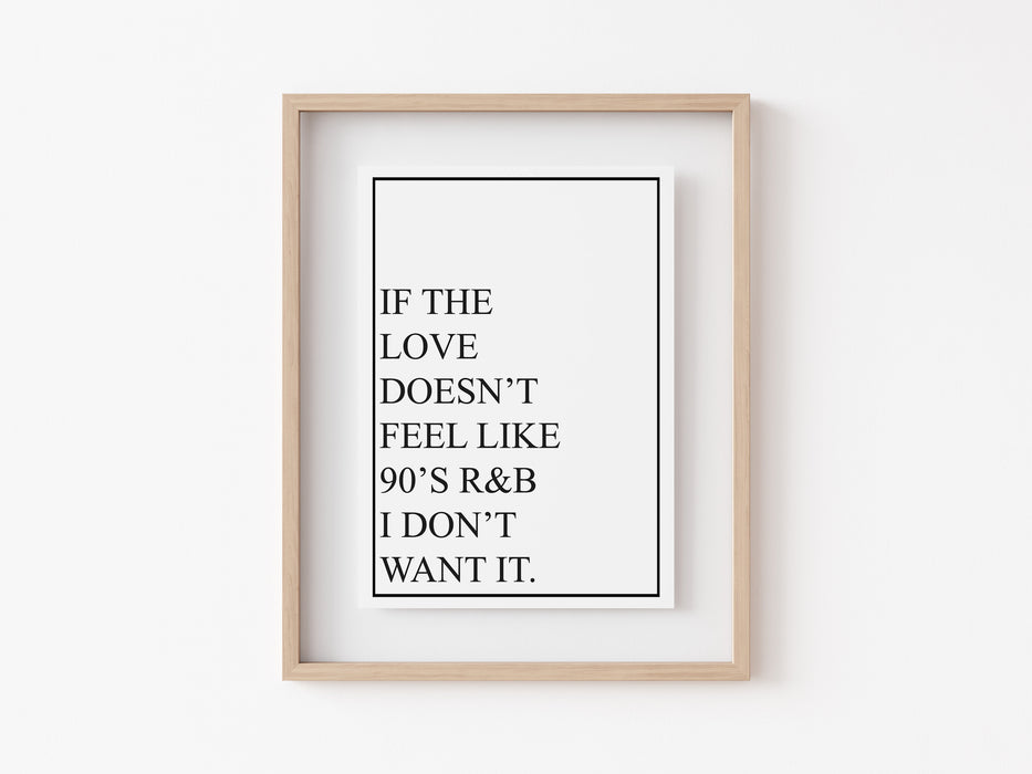 If The Love Doesn't - Quote - Print