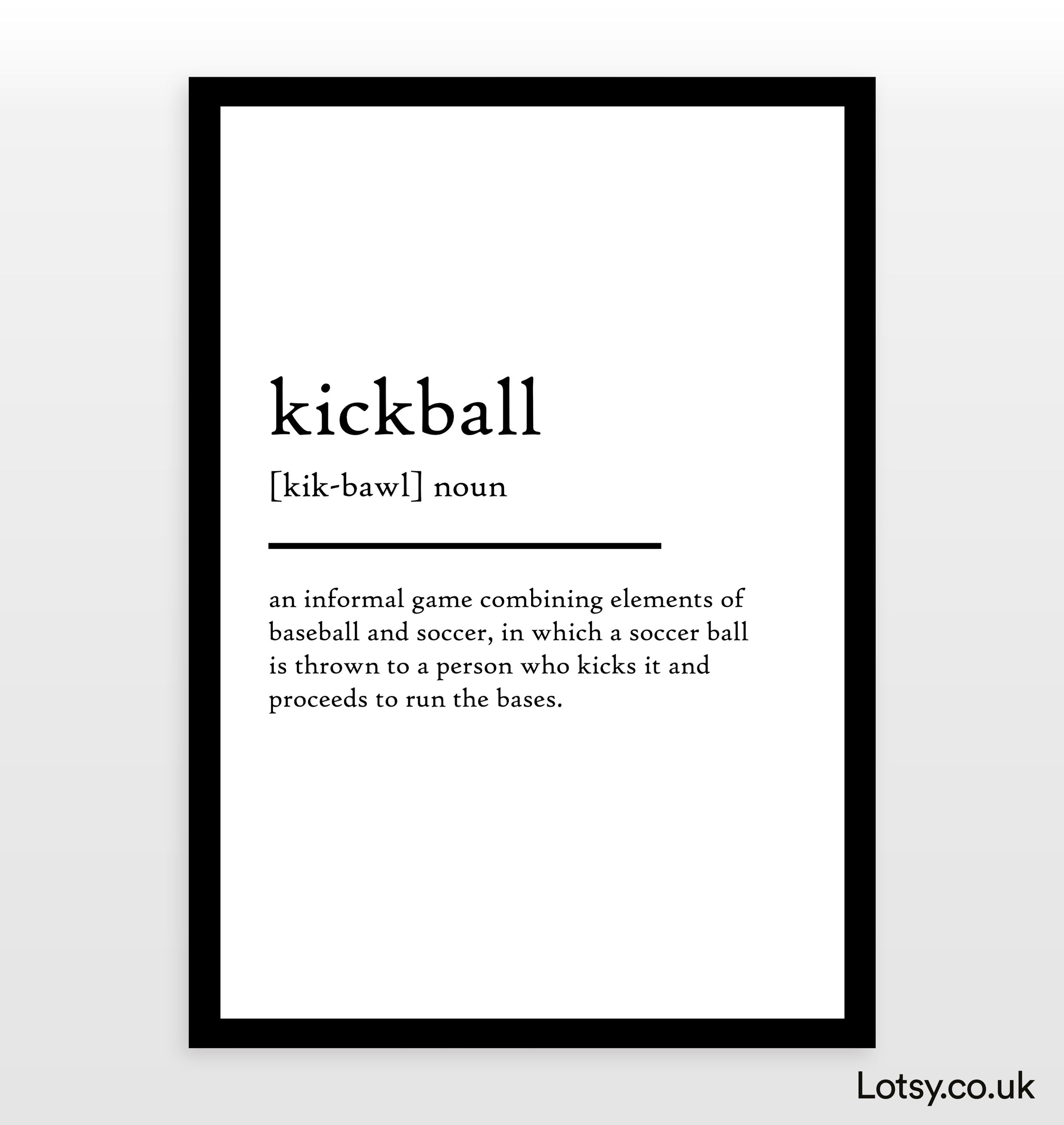 kickball Definition Print — Lotsy.co.uk