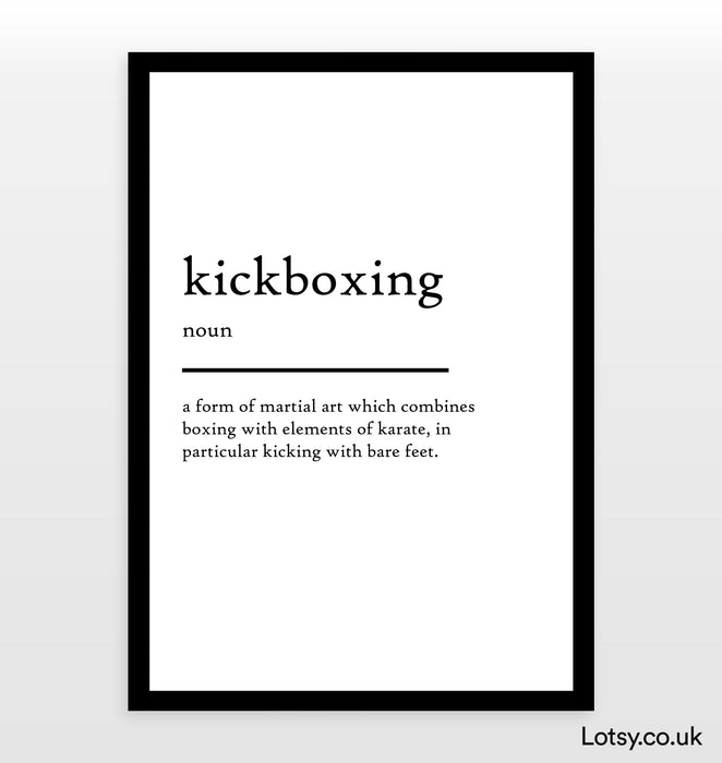 Kickboxing - Definition Print