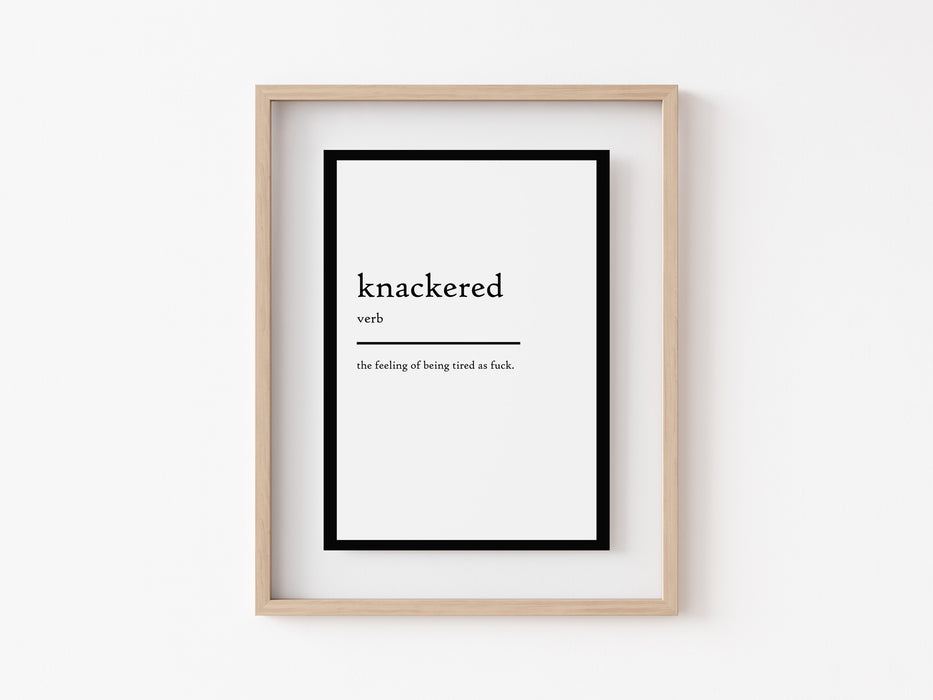 Knackered - Impresión de definición