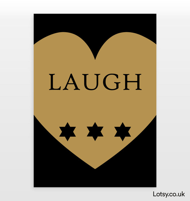 Laugh - Quote Print