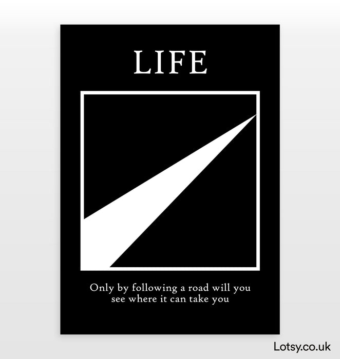 Life - Quote Print