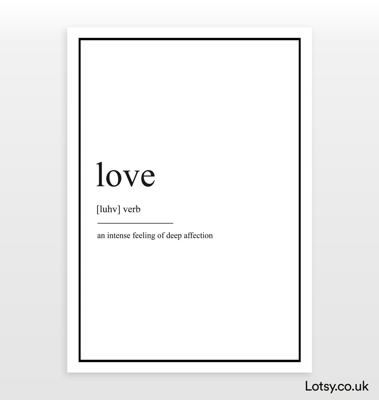 Love - Definition Print — Lotsy.co.uk