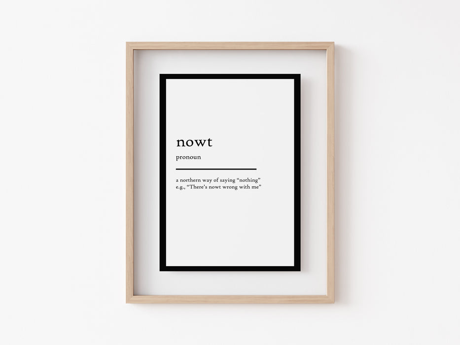 nowt - Definition Print