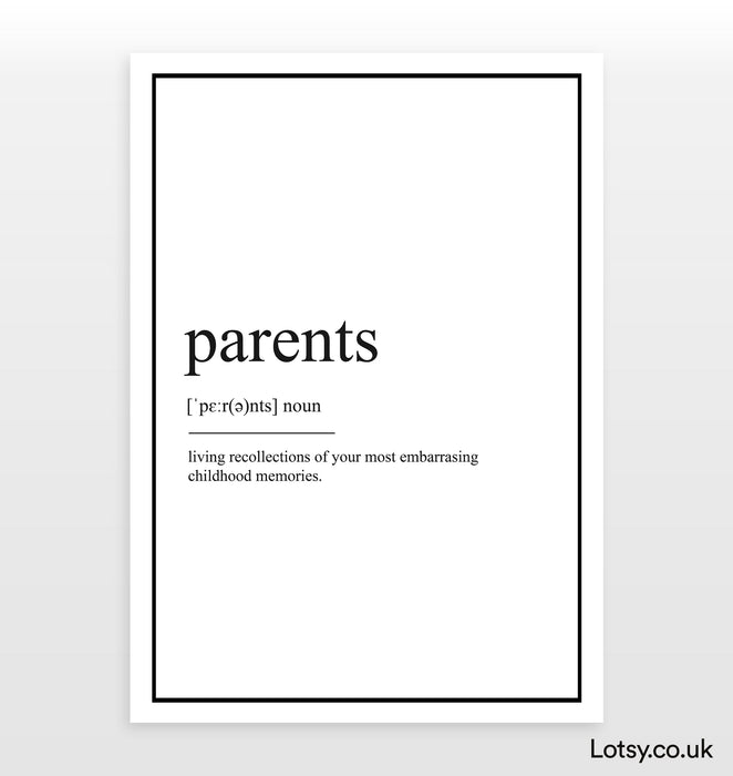 Parents - Definition Print