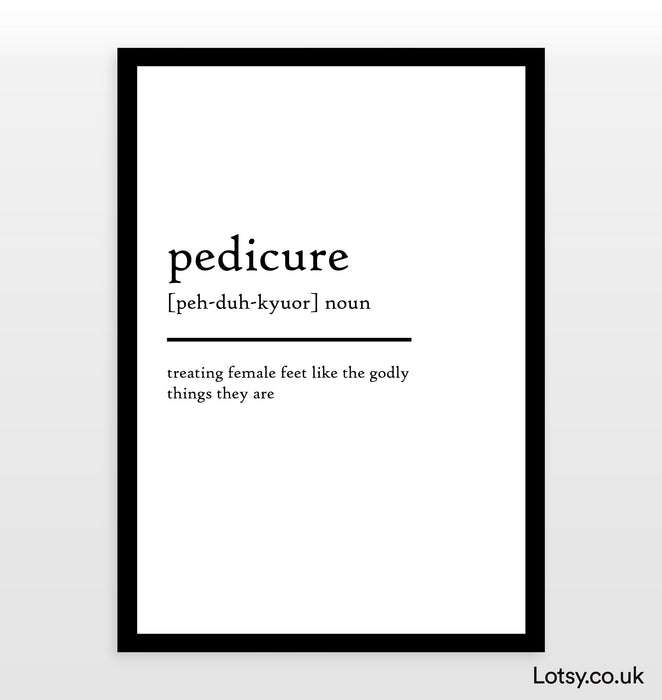 pedicure - Definition Print