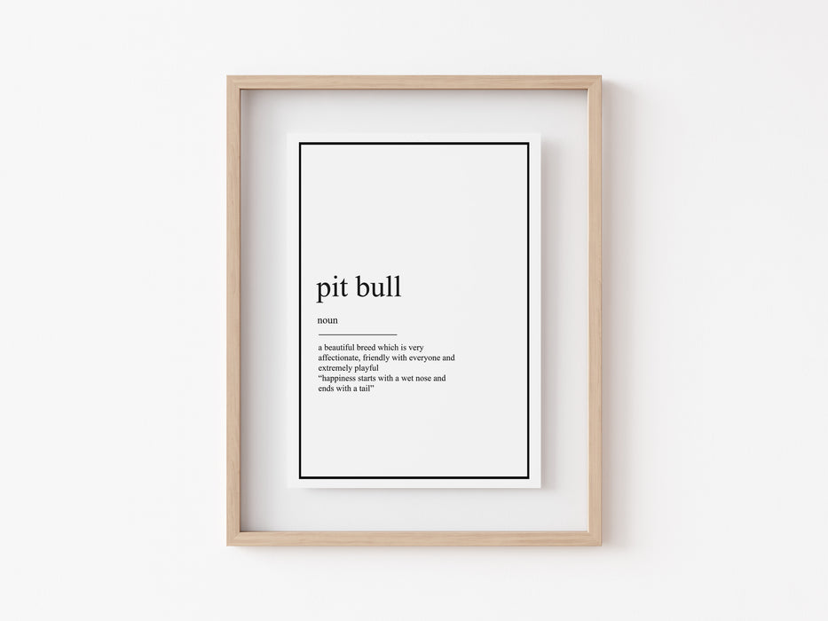 Pit bull - Definition Print