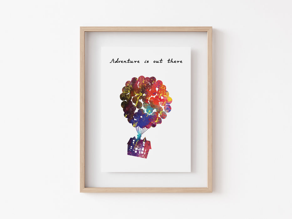 Adventure is out there Print