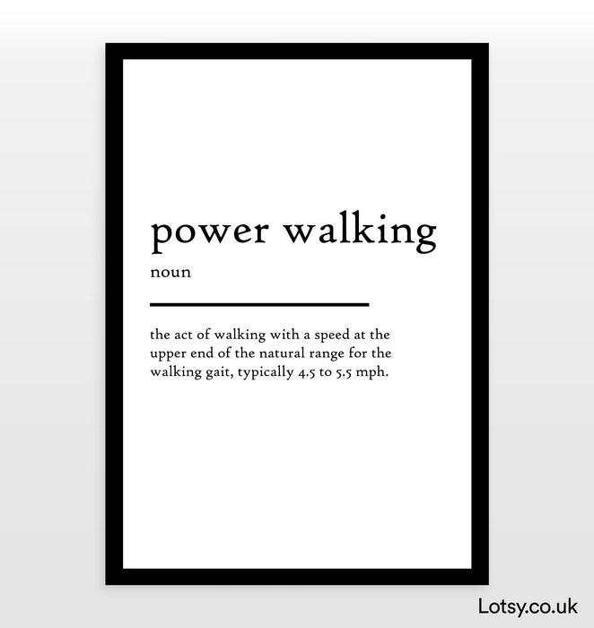 power walking - Definition Print
