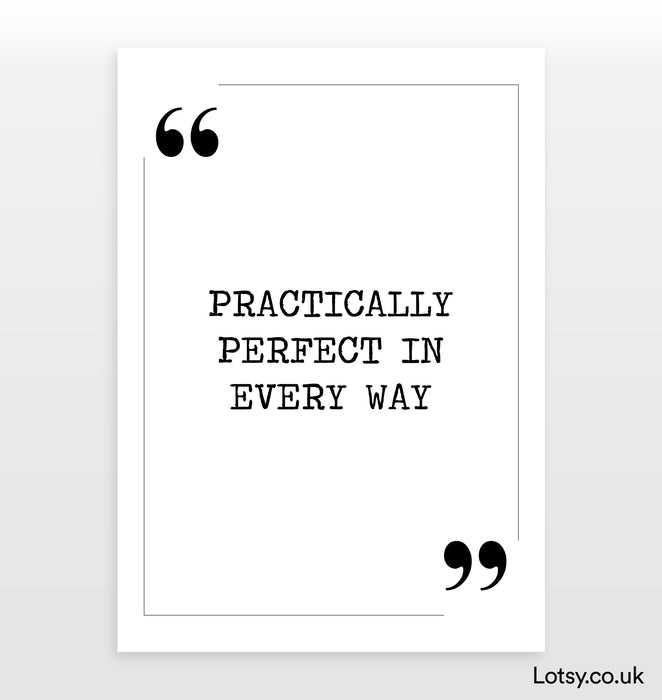Practically Perfect - Quote Print