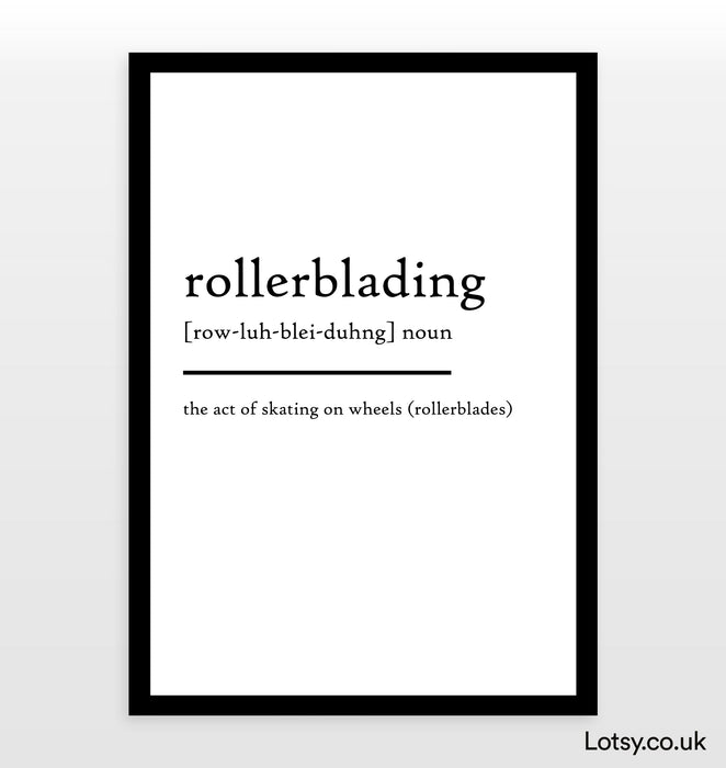 rollerblading - Definition Print
