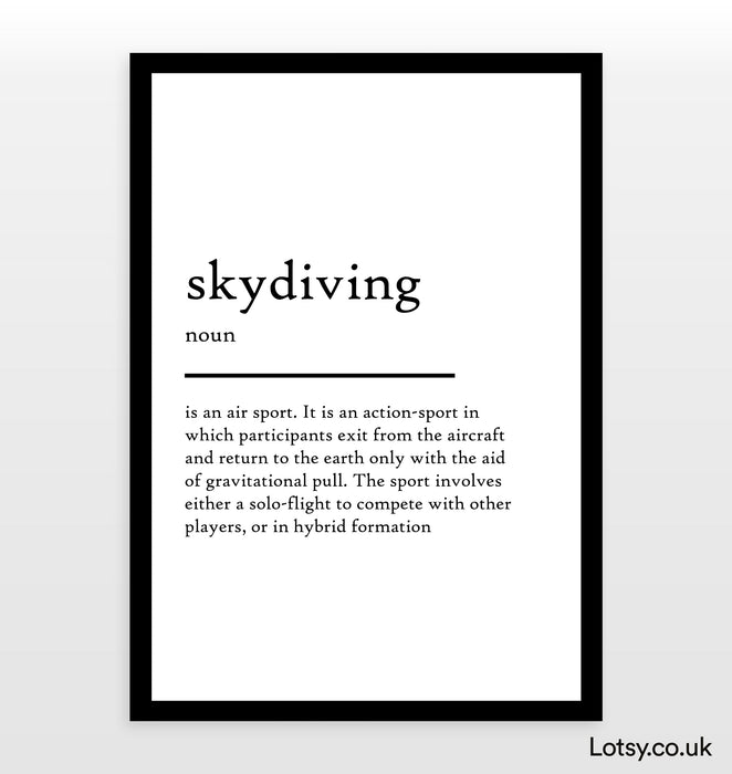 Skydiving - Definition Print