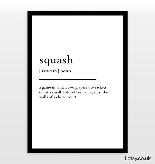 Squash - Definition Print
