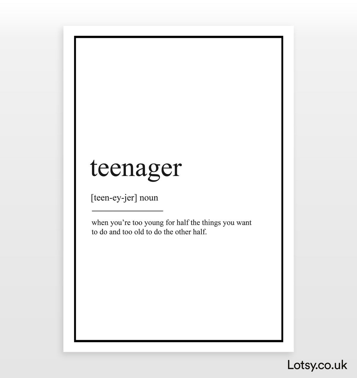 Teenager - Definition Print — Lotsy.co.uk