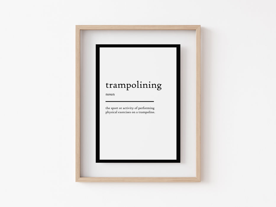 Trampolining - Definition Print