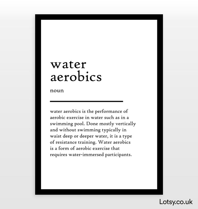Water aerobics - Definition Print