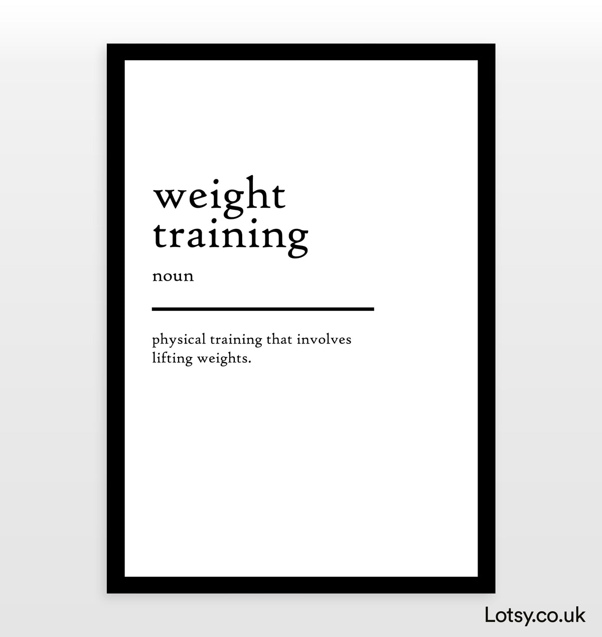 Weight training Definition Print — Lotsy.co.uk