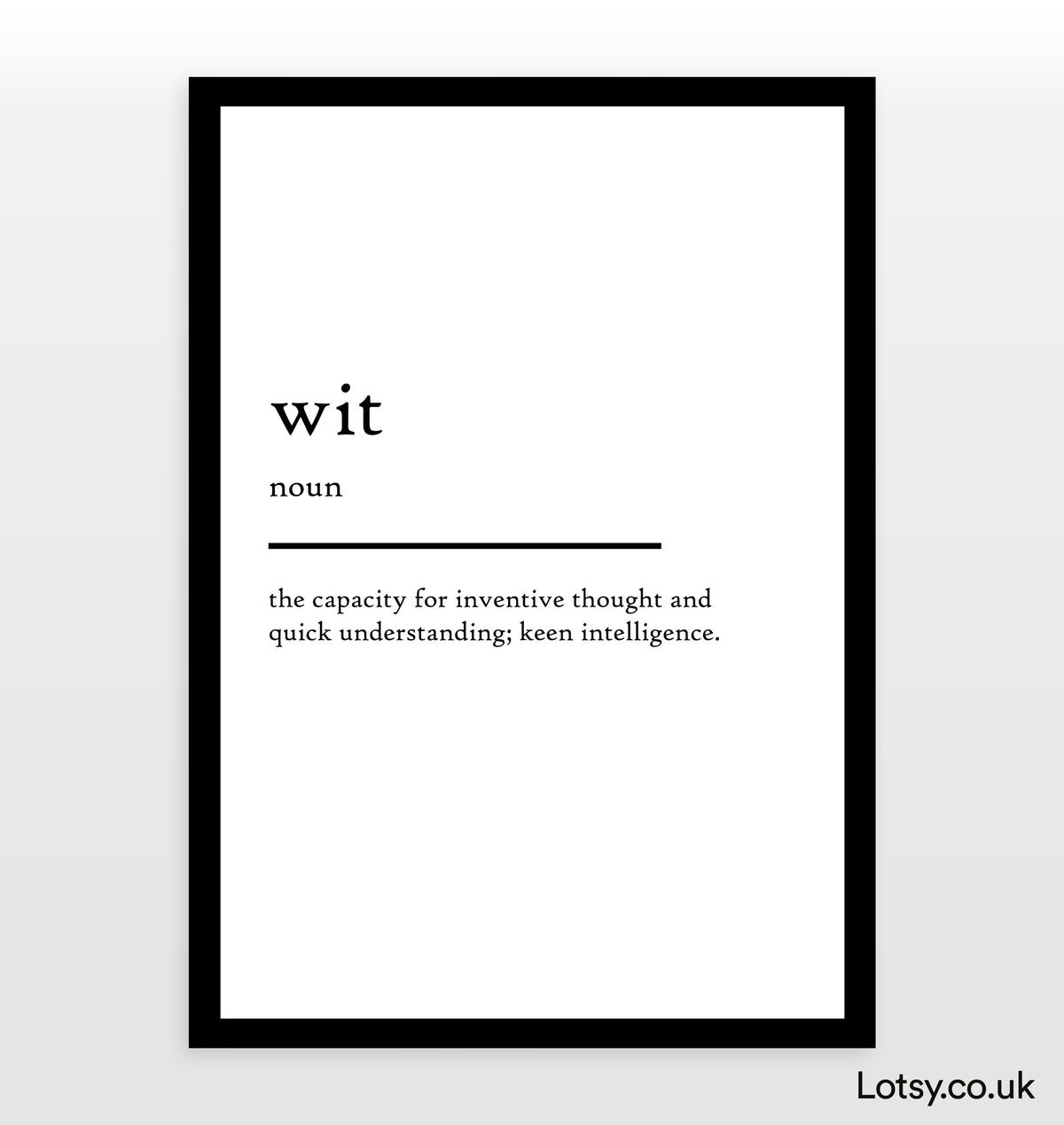 wit - Definition Print — Lotsy.co.uk