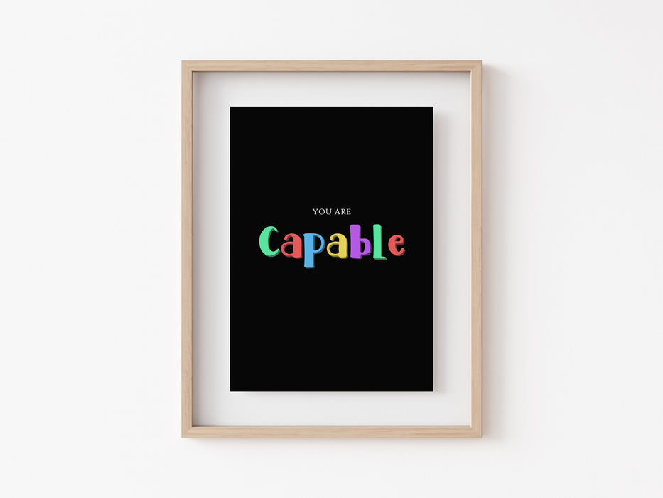 You are Capable - Quote Print